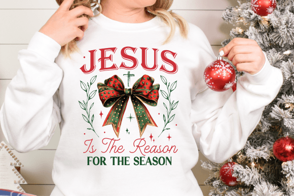 Jesus the Reason Png, Faith Christmas T-Shirt Designs