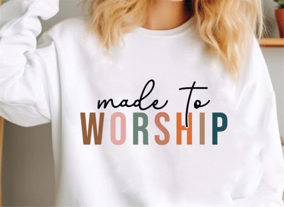 Made to Worship SVG, Christian SVG, T-Shirt Designs