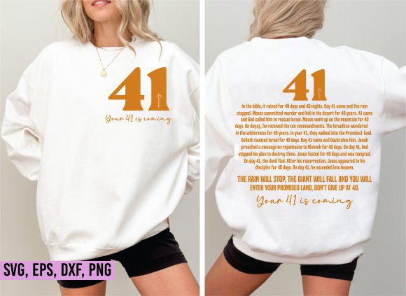 Your 41 is Coming Png, Jesus Svg, Bible T-Shirt Designs